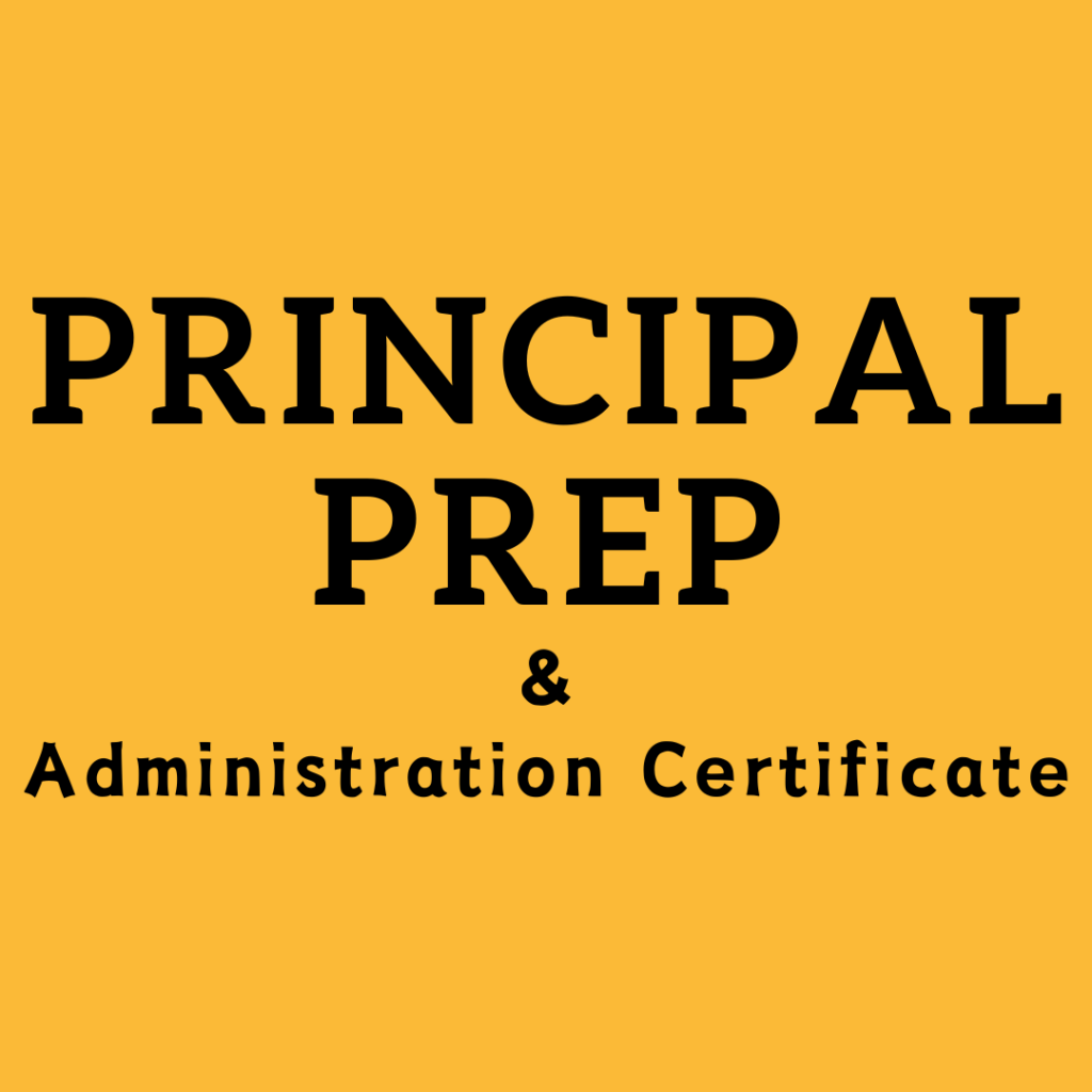 Principal Preparation and Administration Certificate program